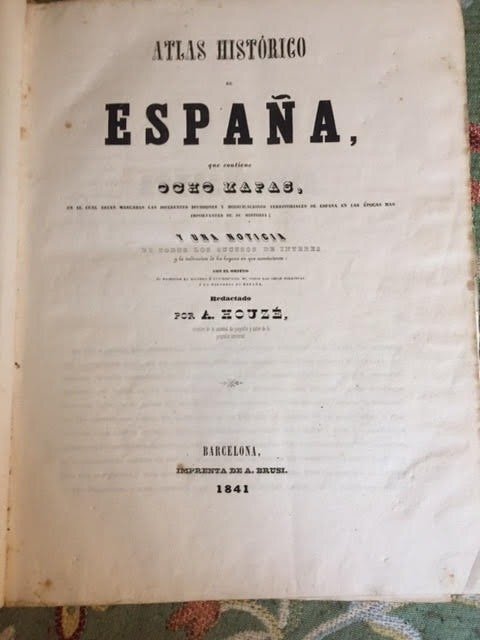 Preview of the first image of Antoine Philippe Houze - Atlas Historico Espana, Terra Santa, Inglaterra, Francia - 1840/1842.
