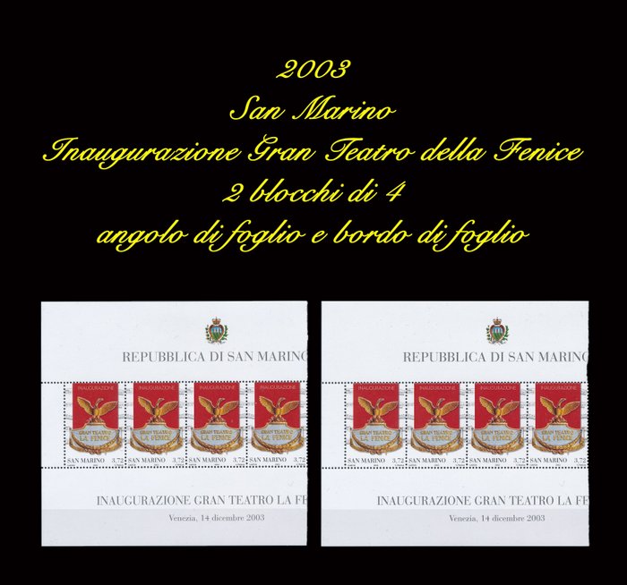 Preview of the first image of San Marino 2003 - 2 blocks of 4 ‘Inaugurazione Gran Teatro La Fenice’ MNH - Sassone N 1962.