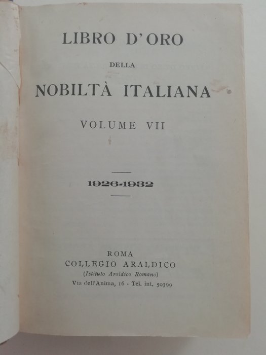Image 2 of Collegio Araldico - Libro d'oro della Nobiltà Italiana. Volume VII 1926-32 - 1931