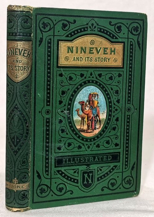 Image 2 of M. Jones - Nineveh and Its Story - 1877
