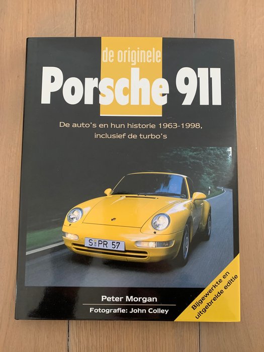 Image 2 of Books - De originele Porsche 911, De auto's en hun historie 1963-1998, Porsche service-repair Handb