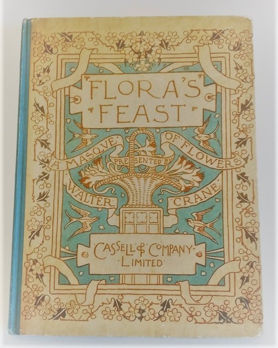 Image 2 of Walter Crane ( 1845 - 1915): - Flora"s Feast Masque of Flowers, met 39 chromolithografieën - 1889