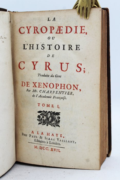 Image 2 of Xénophon - La Cyropaedie, Ou L'Histoire De Cyrus - 1717
