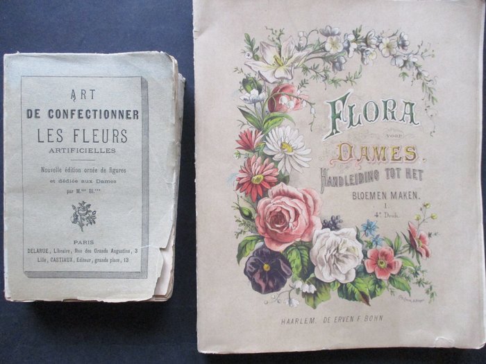 Preview of the first image of N.N./ M.me Bl.*** - Flora voor Dames / Handleiding tot het bloemenmaken - 1890/1895.