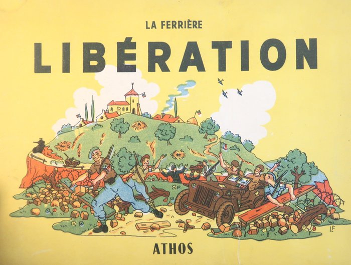 Image 2 of La Ferrie`re - Libe´ration - 1944