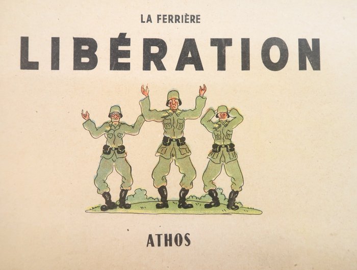 Image 3 of La Ferrie`re - Libe´ration - 1944