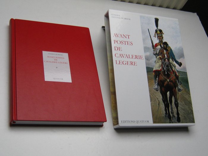 Image 2 of Napoleon/Editions Quatuor - Antoine Fortunéde Brack - Avant Postes de Cavalerie Légerè;150 (15 luxe