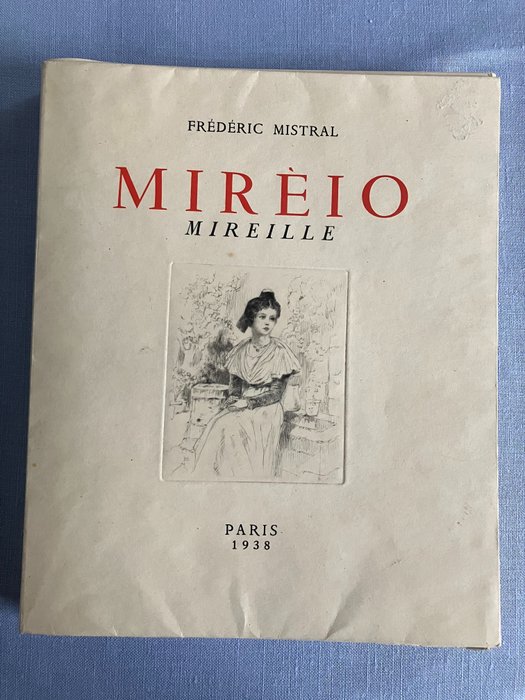 Image 3 of Frederic Mistral / Auguste Brouet - Mireio. Mireille - 1938