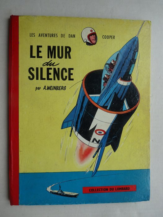 Preview of the first image of Dan Cooper T3 - Le Mur du silence - C - First Belgian edition - (1959).