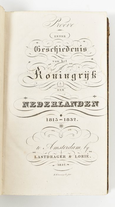 Image 2 of A.J. Lastdrager - Geschiedenis van het Koningrijk der Nederlanden - 1832