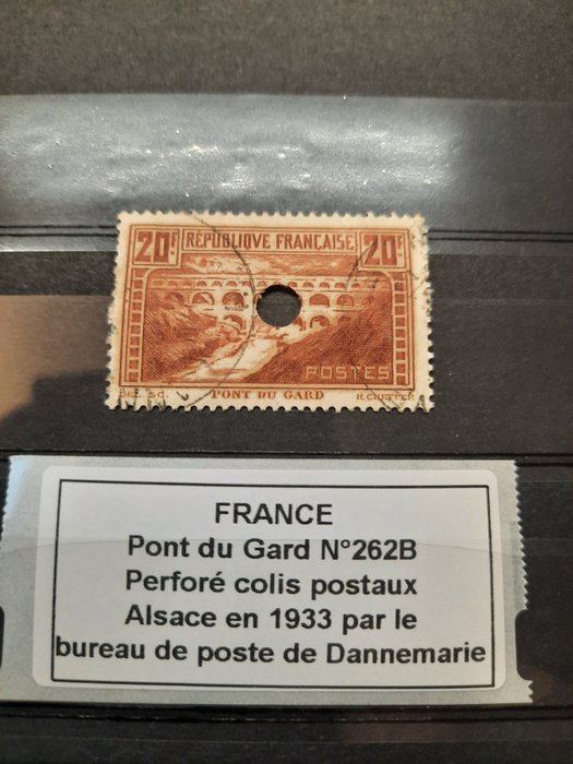 Preview of the first image of France 1930/1930 - Rare - Pont du Gard N°262B perforé colis postaux Alsace 1933 Côte Y/T 1250 €.