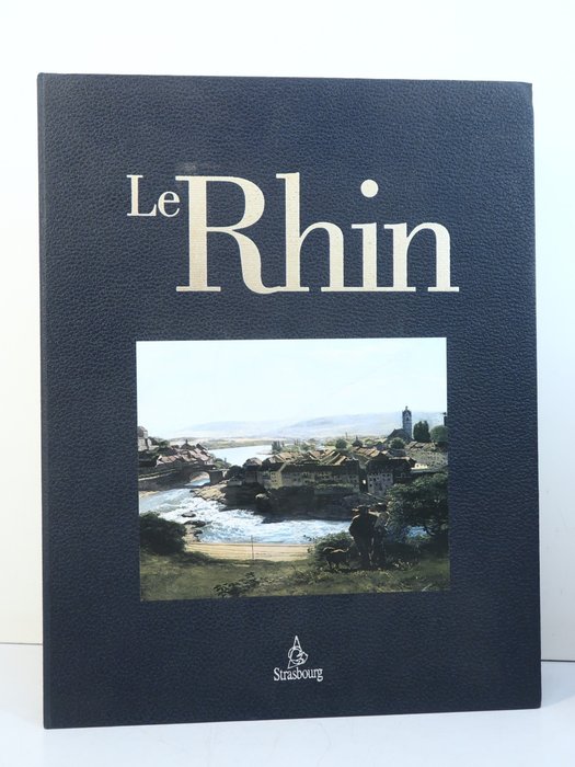Preview of the first image of Roland Recht - Le Rhin. Vingt siècles d'art au coeur de l'Europe - 2001.