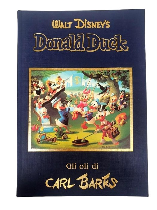 Preview of the first image of Gli oli di Carl Barks 26/200 - Walt Disney Donald Duck Gli oli di Carl Barks tiratura limitata a 20.
