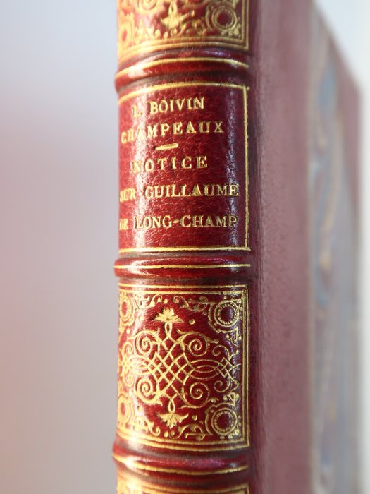 Preview of the first image of signé; L. Boivin-Champeaux ( Reliure en maroquin ) - Notice sur Guillaume ( William ) de LongChamp,.