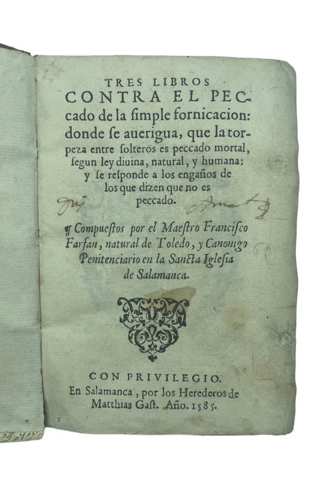 Preview of the first image of Francisco Farfán - Tres libros contra el pecado de la simple fornicacion - 1585.