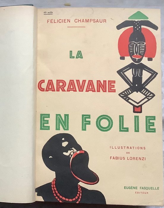 Image 3 of Félicien Champsaur/ Lorenzi, Domergue, al. - Ensemble de 4 oeuvres [La Caravane en folie, Marquiset