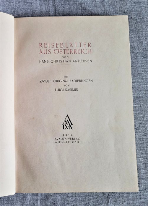 Hans Christian Andersen / Luigi Kasimir - Reiseblätter aus Österreich - 1919