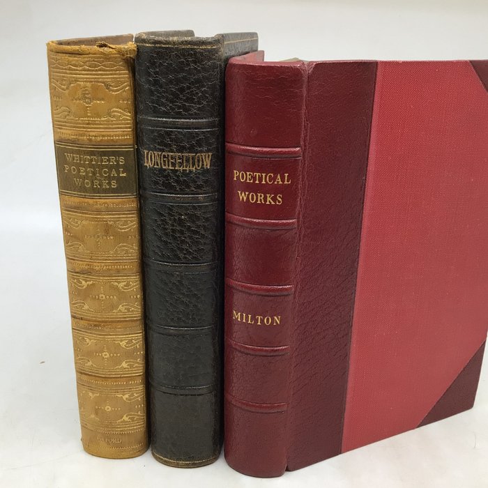 John Milton / Longfellow / Whittier - The Poetical Works of John Milton; Longfellow; Whittier (in fine binding) - 1875-1920