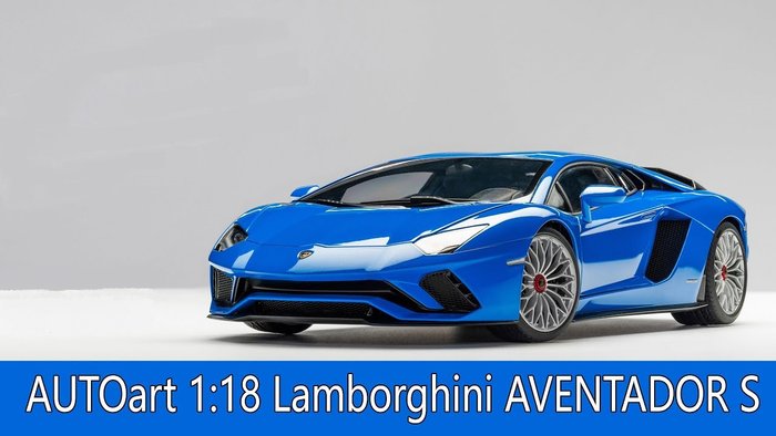 Autoart 1:18 - 模型運動車 -Lamborghini Aventador S - 藍妮拉 / 珍珠藍