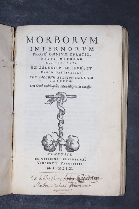 Jacques Dubois (Jacobus Sylvius) - Morborum internorum prope omnium curatio - 1549