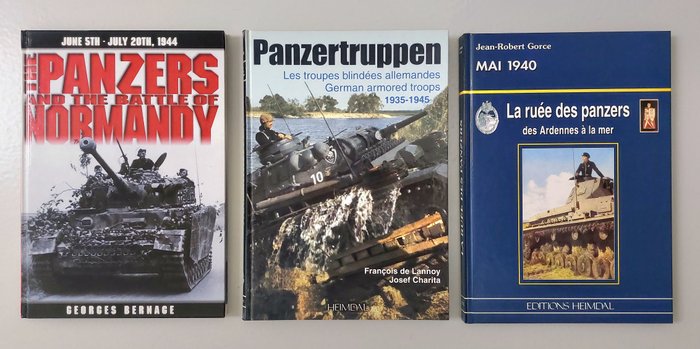 Jean-Robert Gorce / Georges Bernage / François de Lannoy - La ruée des panzers / Panzertruppen / Panzers and the battle of Normandy - 1997-2001