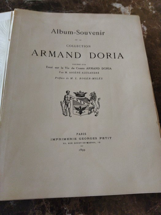 Arsène Alexandre - Album souvenir de la collection Armand Doria précédé essai sur la vie du comte Armand Doria - 1899