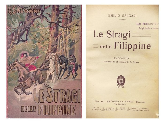 Emilio Salgari - Gli orrori della Siberia / Le stragi delle Filippine - 1921