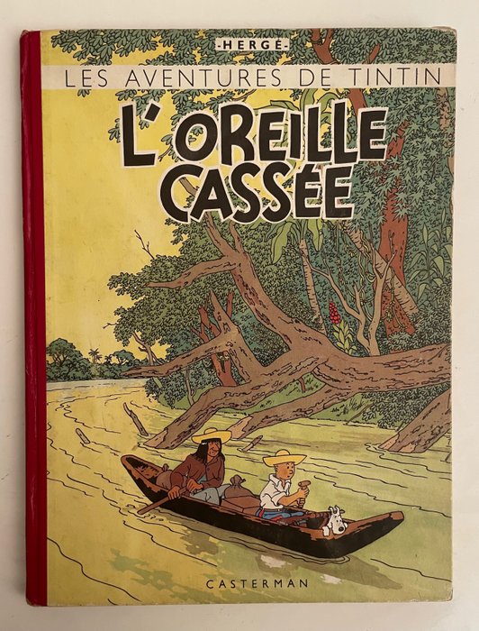 Tintin T6 - L'oreille Cassée (B4) - C - 1 Album - 1950