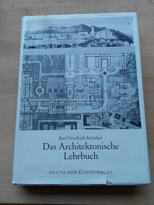 Karl Friedrich Schinkel, Goerd Peschken - Das Architectonische Lehrbuch - 1979