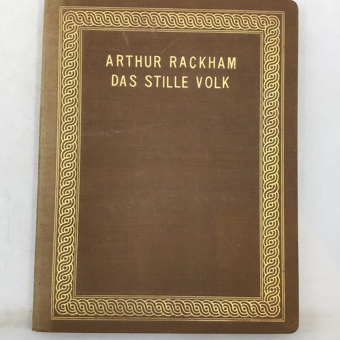 Arthur Rackham - Das Stille Volk - Geschichten von Elfen und Zwergen - 1923