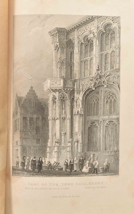 W.H. Bartlett & K.C. van Kampen - Vues de la Hollande et de la Belgique - 1837