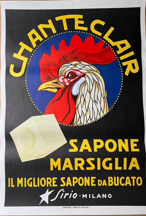 Grafiche Girotto - poster pubblicitario- SAPONE DI MARSIGLIA CHANTECLAIR- GRAFICHE GIROTTO - 1980s