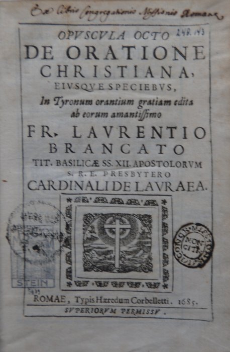 Lorenzo Brancati - Opuscula Octo de Oratione Christiana - 1685