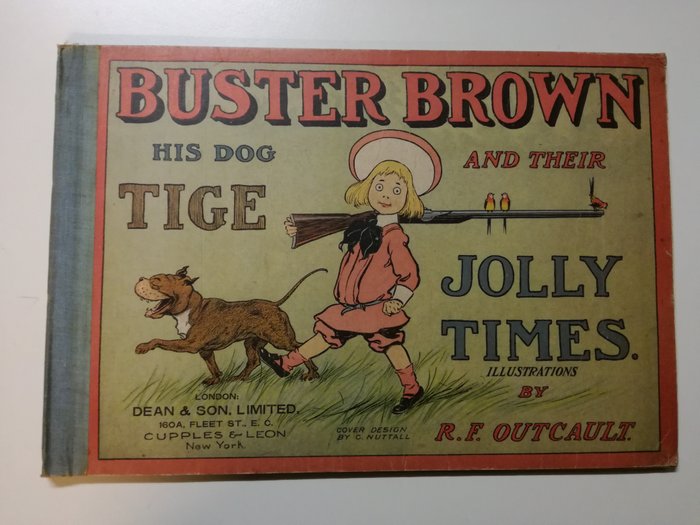Buster Brown - Buster Brown, his dog Tige and their jolly times - 1 Album - Ensipainos - 1906