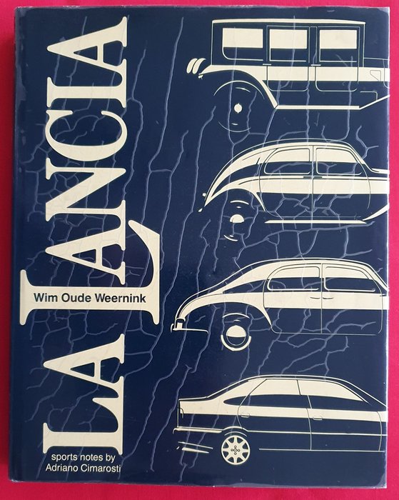 Wim Oude Weernink - La Lancia, second edition - 1991