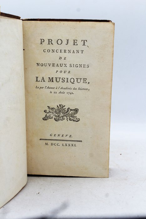 Jean-Jacques Rousseau - Projet Concernant De Nouveaux Signes Pour La Musique - 1781