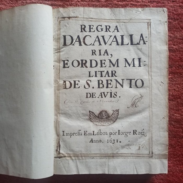Noronha, D. Carlos de - Regra da Cavallaria e Ordem de S. Bento de Avis - 1631