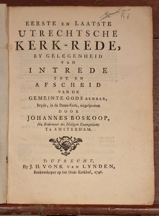 Johannes Boskoop - Eerste en Laatste Utrechtsche Kerk-Rede - 1746