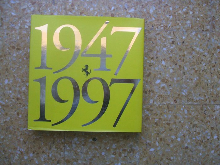 Giorgio Nada Editore - Ferrari 1947 - 1997 Edizione De Luxe 1000 Copie In Lingua Italiana - 1997
