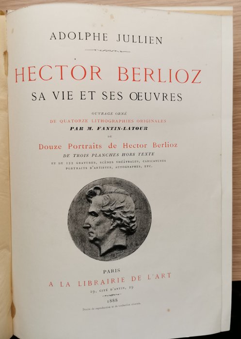 Adolphe Jullien / Henri Fantin-Latour - Hector Berlioz. Sa Vie et Ses Oeuvres - 1888