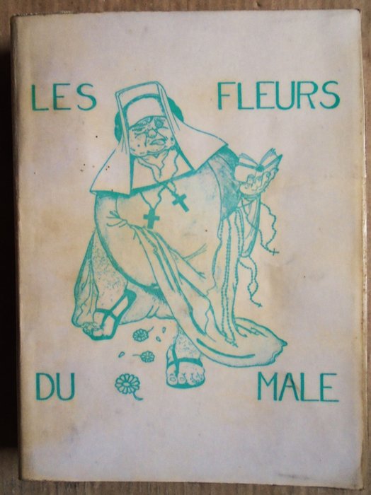 Jean-Claude Bauwens, Georges Remy - Les Fleurs du Male [Codex étudiant U.L.B. Bruxelles] - 1973