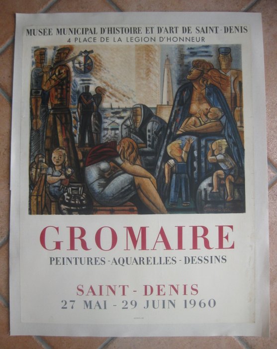 Gromaire - Musée de saint -denis    aquarelles peintures   dessins 1960 Mourlot - anii `60