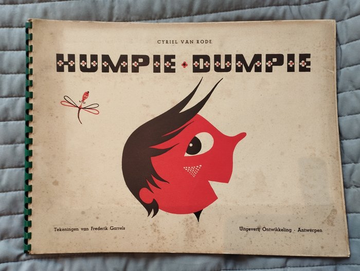 Cyriel van Rode - Humpie Dumpie. Tekeningen van Frederik Garrels [+1] - 1950-1955