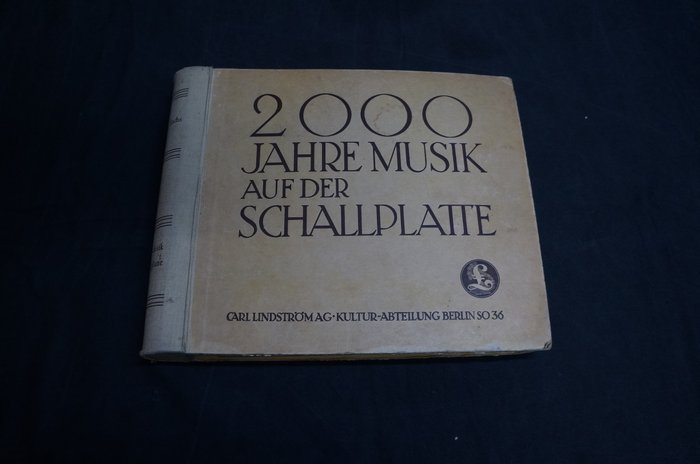 Album 2000 jahre musik auf der schallplatte - 2000 jahre musik auf der schallplatte en 6 platen music aus der orient - 78 RPM shellac rekord - 1930