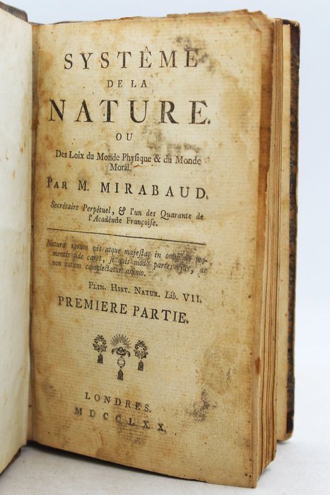 Paul-Henri Thiry, baron d’Holbach - Système De La Nature Ou Des Loix Du Monde Physique & Moral - 1770