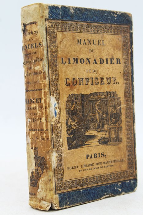 M. Cardelli - Manuel Du Limonadier Et Du Confiseur - 1827