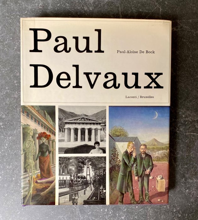 Paul Delvaux - L’Homme, le peintre, psychologue d’un Art - 1967