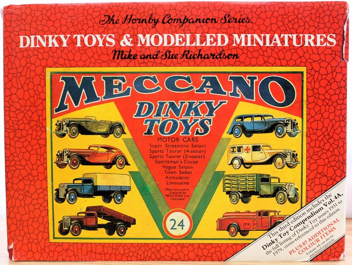 Dinky Toys 1:43 - 1 - Pienoismalliauto - Hornby Companion Series "Dinky Toys and Modelled Miniatures" by Mike and Sue Richardson - 3. painos - toinen versio - kuudes painos 1993