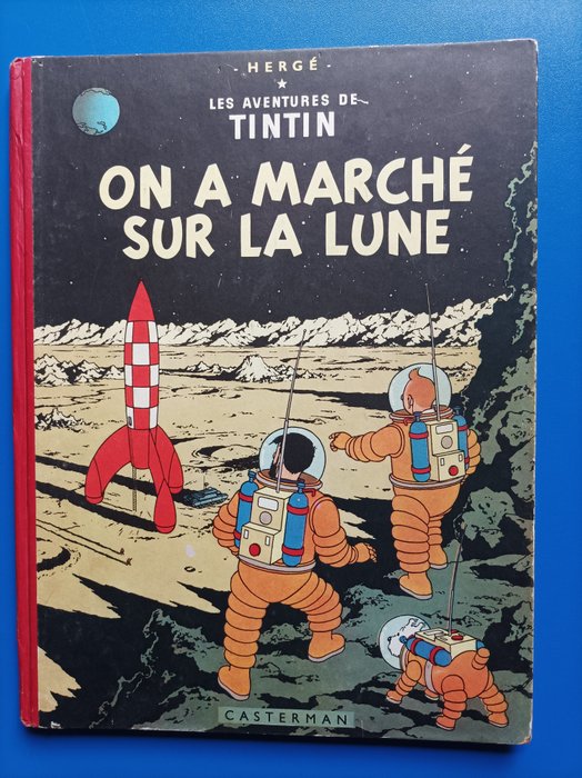 Tintin - On a Marché sur la Lune (B11) - C - 1 Album - Prima ediție belgiană - 1954