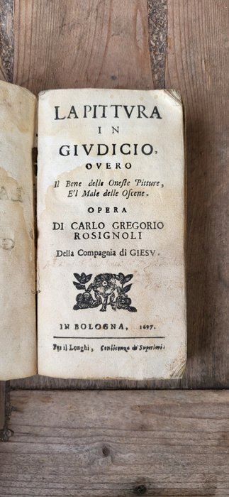 Carlo Gregorio Rosignoli - La pittvra in givdicio - 1697